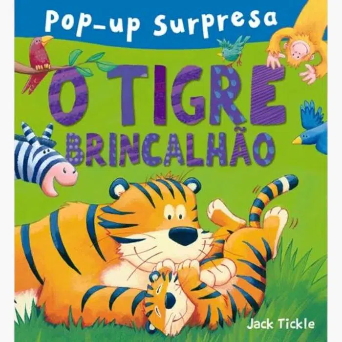 Livro Pop-up O tigre brincalhão