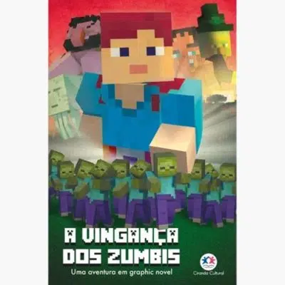 Minecraft - A vingança dos zumbis