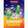 Cartilha de Alfabetização Caminho do Saber - Minha Primeira Cartilha de Alfabetização